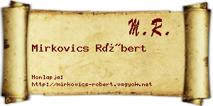 Mirkovics Róbert névjegykártya